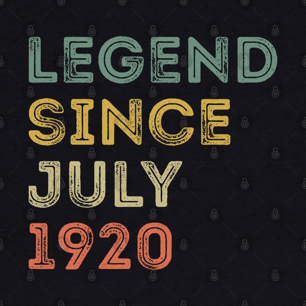 Legend Since July 1920 / Legends July 1920 ,102 th Birthday Gifts For 102 Years Old ,Men,Boy by Abddox-99